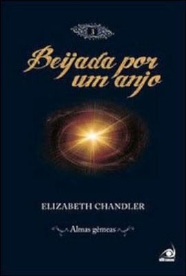 Beijada por um Anjo - Vol. 3 - Almas Gemeas