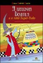 A Bruxinha Domitila e o Robô Super-Tudo
