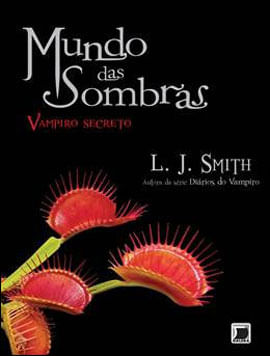 Mundo das Sombras: Vampiro Secreto (Vol. 1) - Vol. 1