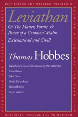 Leviathan - Or The Matter, Forme, And Power Of a Common-Wealth Ecclesiasticall And Civill