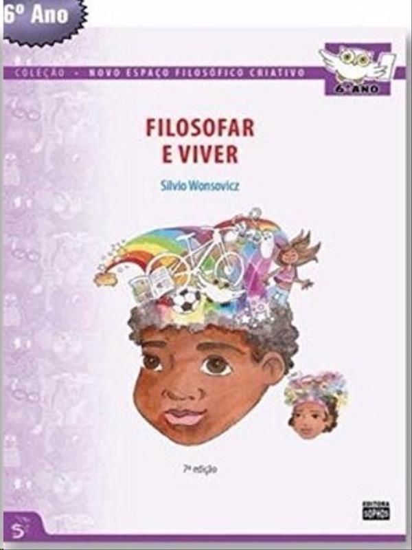 Novo Espaço Filosofico Criativo - 6º Ano - 7ª EdiçA0