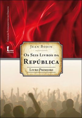 Seis Livros da Republica, os - Livro Primeiro