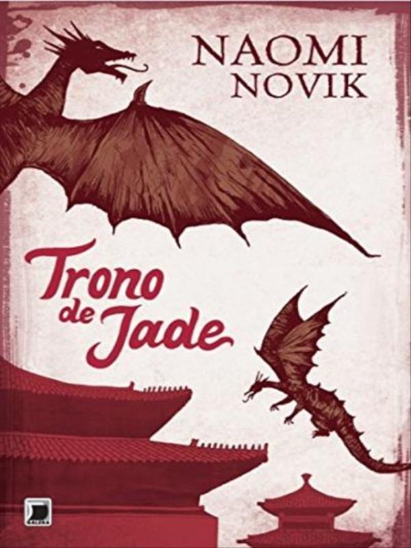 Trono de Jade (Vol. 2 Temeraire) - Vol. 2