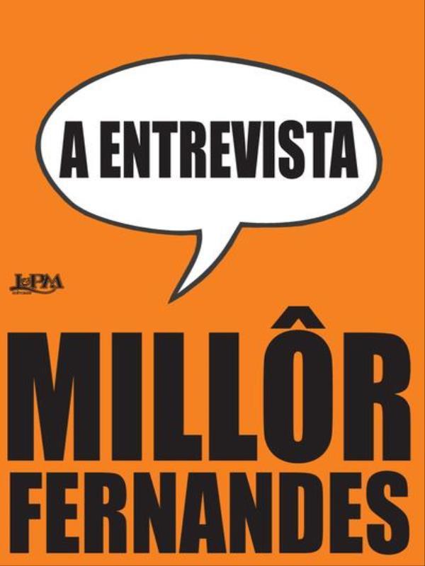 A Entrevista: Millor Fernandes Fala a Revista Oitenta