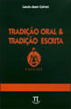 Tradição Oral & Tradição Escrita