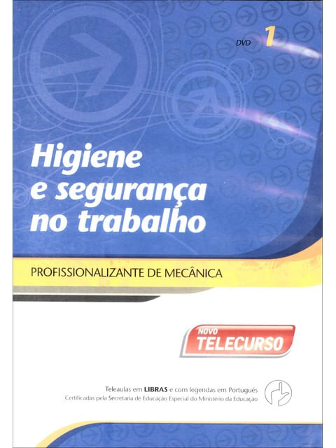 Novo Telecurso Profissionalizante de Mecanica Dvd - Higiene e Segurança no Trabalho Vol. 1
