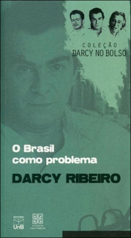 Brasil Como Problema, o - Coleçao Darcy no Bolso