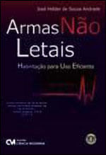 Armas Nao Letais - Habilitaçao para Uso Eficiente