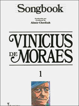 Songbook Vinicius de Moraes - Volume 1
