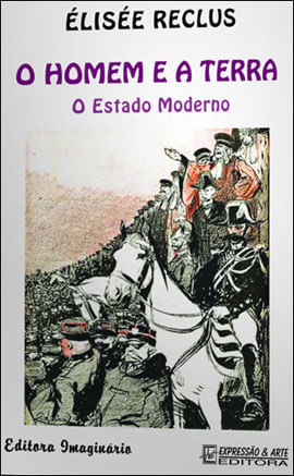Homem e a Terra, o - o Estado Moderno