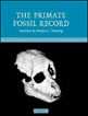 Primate Fossil Record, The