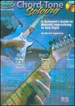 Chord Tone Soloing - a Guitarist'S Guide To Melodic Improvising In Any Style (With Audio Cd)