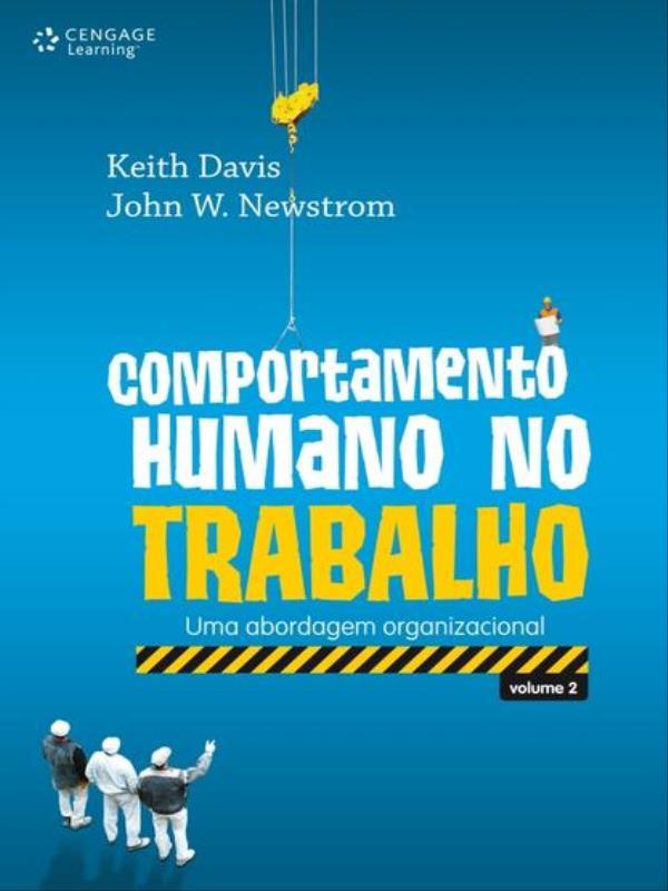 Comportamento Humano no Trabalho - Vol. Ii