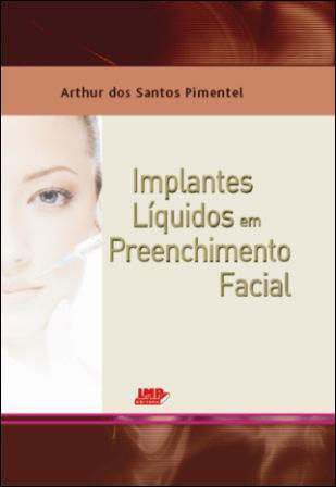 Implantes Liquidos em Preenchimento Facial