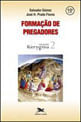 Formação de Pregadores - Vol. 2