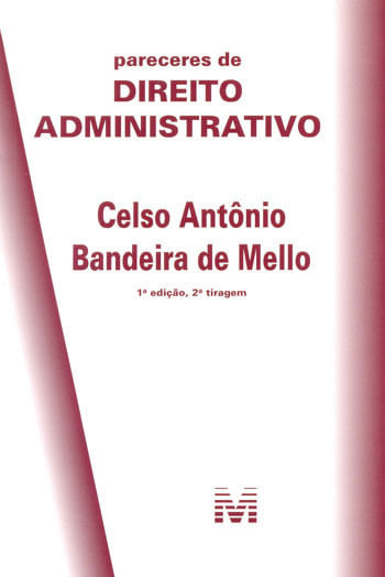 Pareceres de Direito Administrativo - 1 Ed./2015