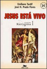Jesus Está Vivo - Vol. 1