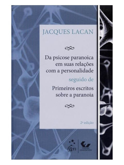 Da Psicose Paranoica em Suas RelaçõEs com a Personalidade