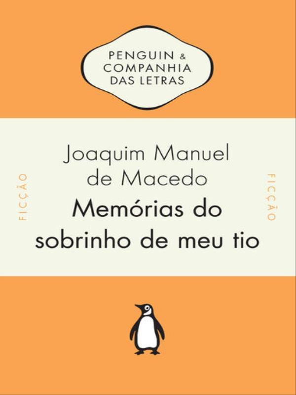 MemóRias do Sobrinho de Meu Tio
