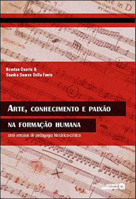 Arte, Conhecimento e Paixao na Formaçao Humana