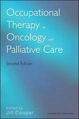 Occupational Therapy In Oncology And Palliative Care