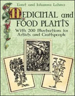 Medicinal And Food Plants - With 200 Illustrations For Artists And Craftspeople