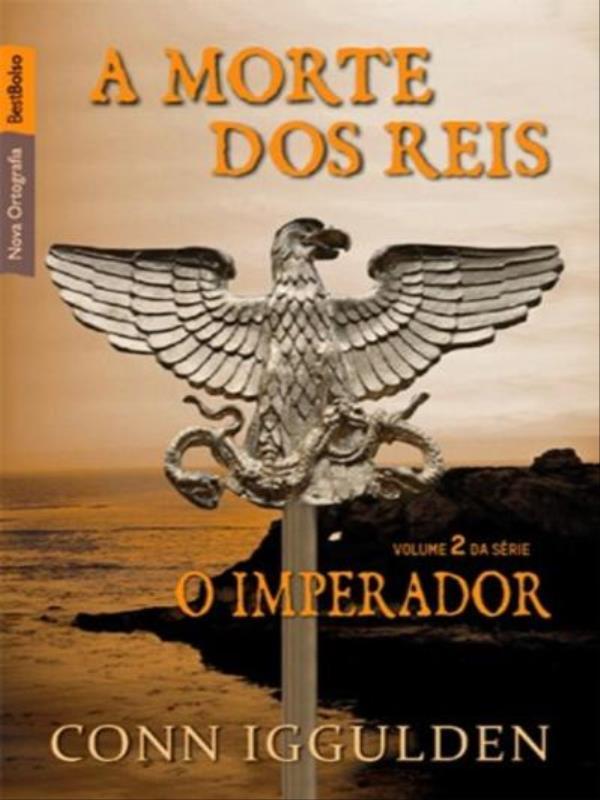 A Morte dos Reis (Vol. 2 Imperador - Edição de Bolso) - Vol. 2