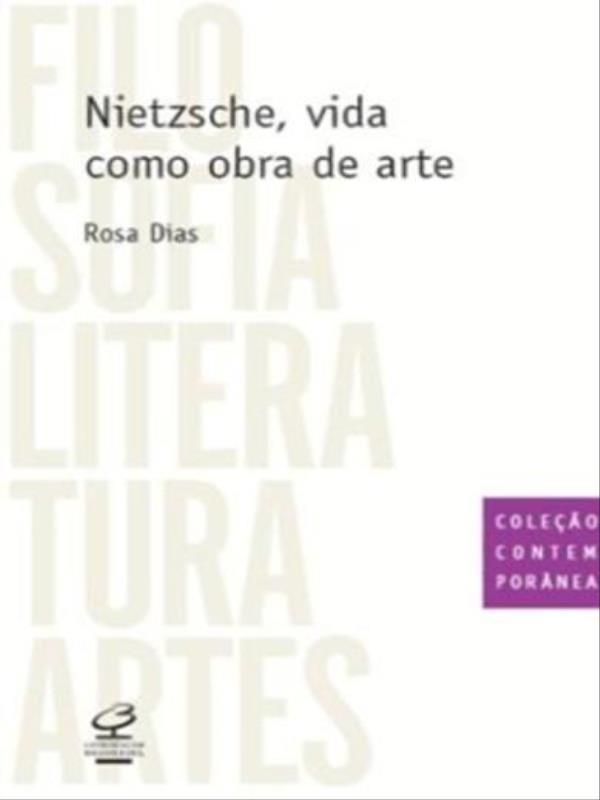 Nietzsche, Vida Como Obra de Arte
