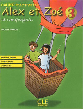 Alex Et Zoe 3 Nouvelle Edition - Cahier D'Activites