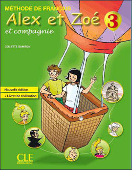 Alex Et Zoe 3 Nouvelle Edition - Livre de L'Eleve