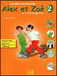 Alex Et Zoe 2 Nouvelle Edition - Cahier D'Activites