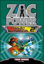 Zac Power Missão Radical 02 - Torre Sombria