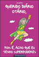 Querido DiáRio OtáRio - Vol. 11