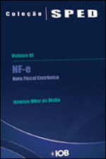 Coleçao Sped - Vol. Iii - Nota Fiscal Eletronica