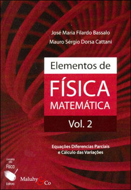 Elementos de FíSica MatemáTica: EquaçõEs Diferenciais Parciais e CáLculo das VariaçõEs - Vol. 2