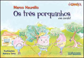 Os TrêS Porquinhos em Cordel