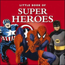 Little Book Of Super Heroes, The