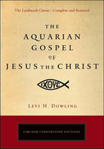 The Aquarian Gospel Of Jesus The Christ