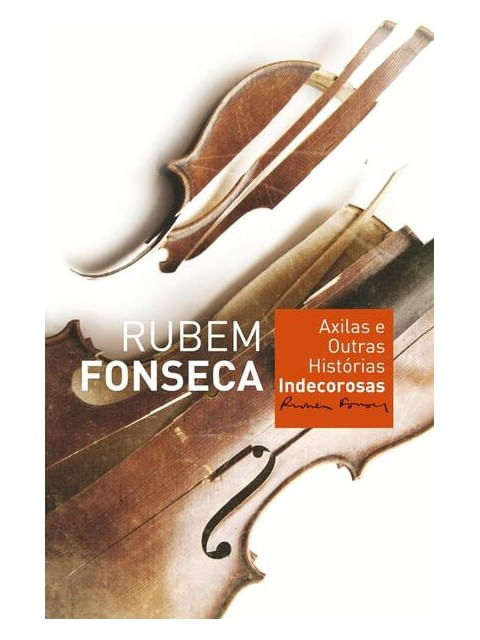 Axilas e Outras HistóRias Indecorosas