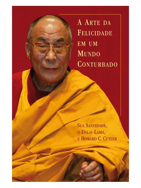 A Arte da Felicidade em um Mundo Conturbado