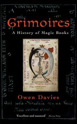 Grimoires - a History Of Magic Books