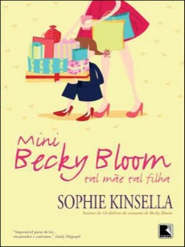 Mini Becky Bloom: Tal Mãe, Tal Filha