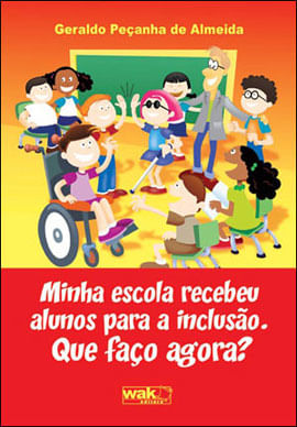 Minha Escola Recebeu Alunos para Inclusao - Que Faço Agora?