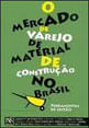 O Mercado de Varejo de Material de Construção no Brasil