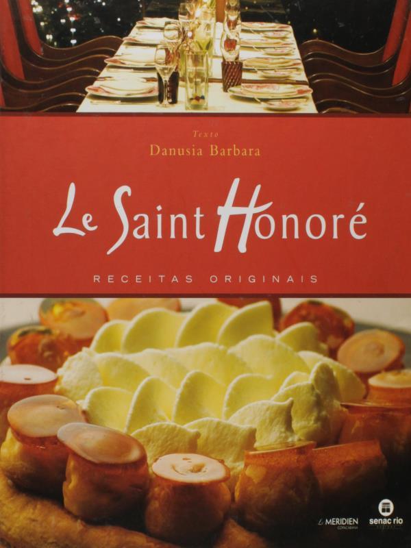 Le Saint Honore: Receitas Originais