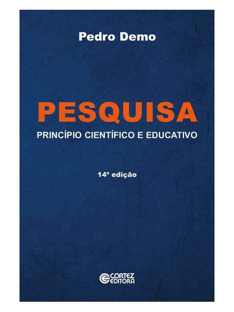 Pesquisa - PrincíPio CientíFico e Educativo