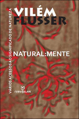 Natural:Mente - Varios Acessos ao Significado de Natureza