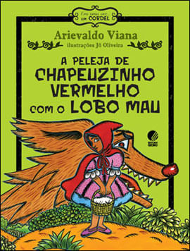A Peleja de Chapeuzinho Vermelho com o Lobo Mau