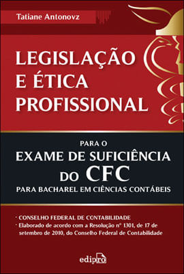 Legislação e éTica Profissional para o Exame de SuficiêNcias do Cfc