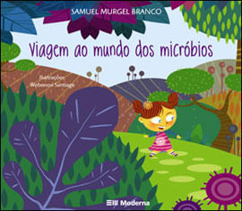 Viagem ao Mundo dos MicróBios